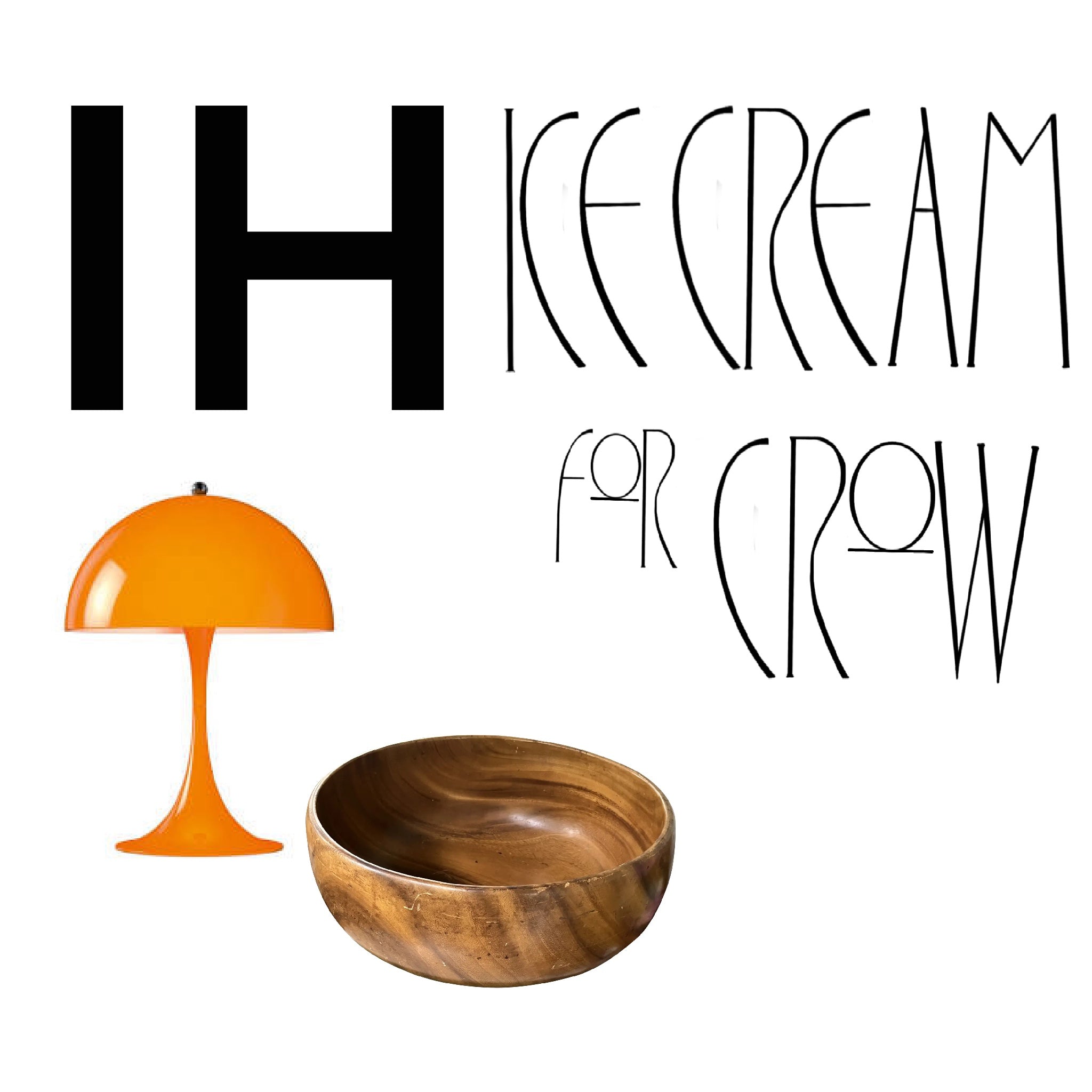 HOUSEWARES @ ICE CREAM